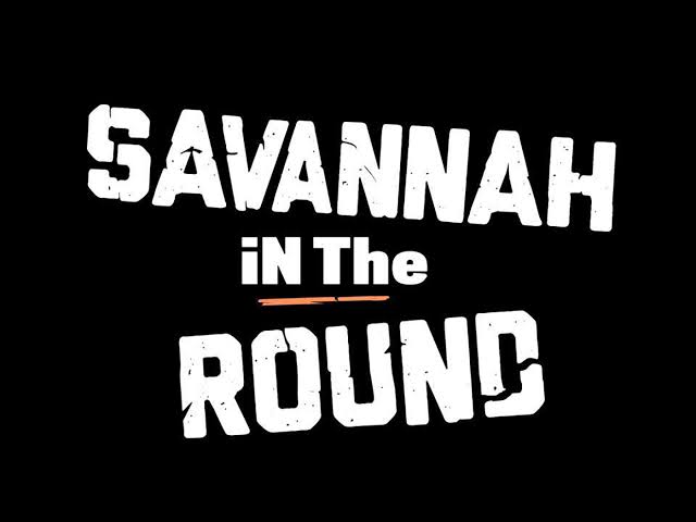 Savannah In The Round